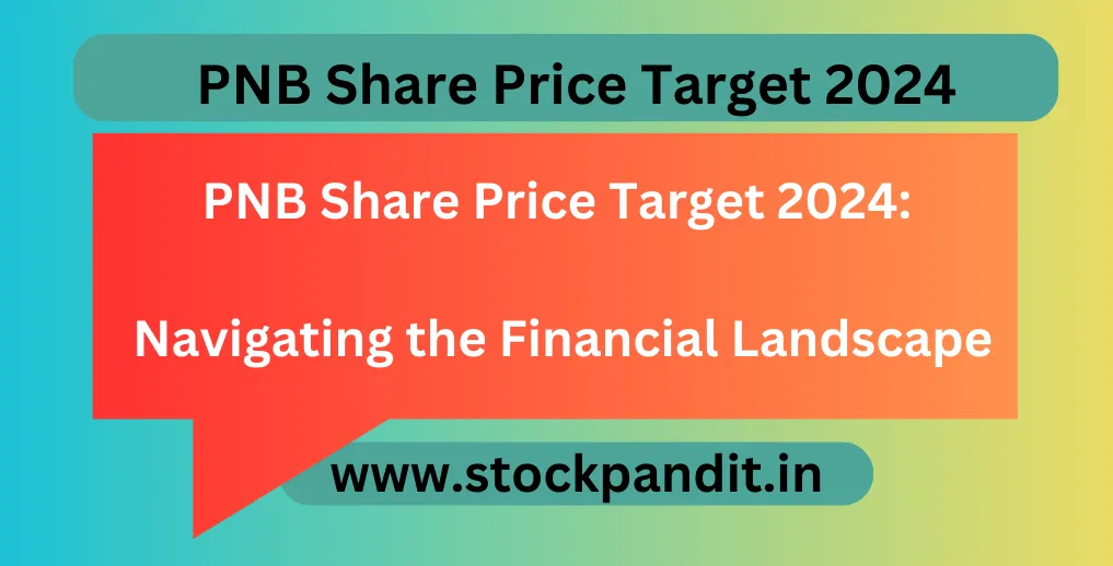 PNB Share Price Target 2024